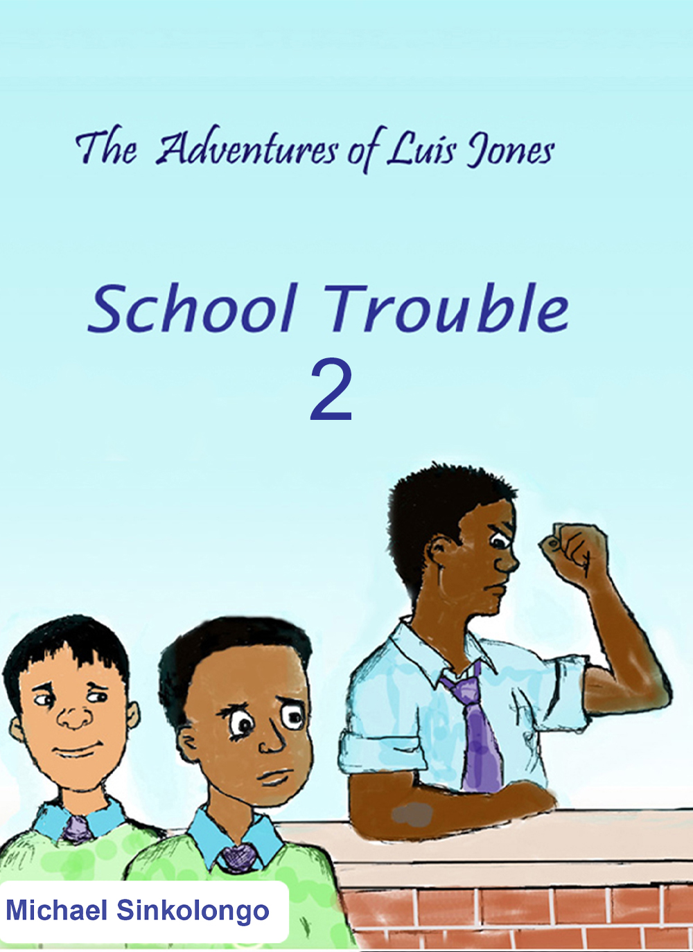 School Trouble - Book 2