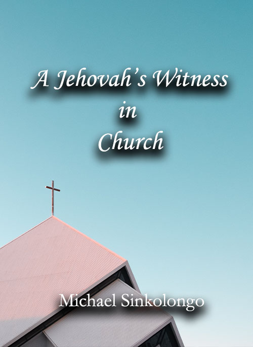 A Jehovah's Witness in Church