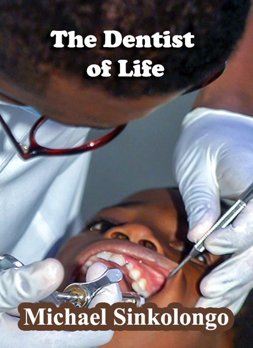 The Dentist of Life