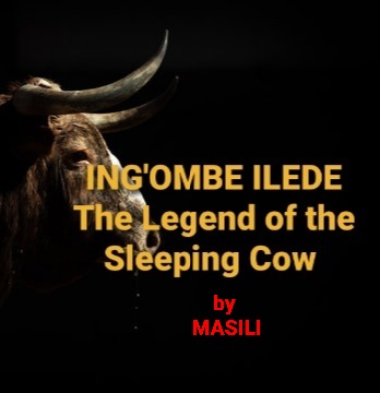 Ing'ombe Ilede - The Legend of the Sleeping Cow