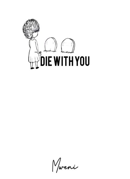 DIE WITH YOU 