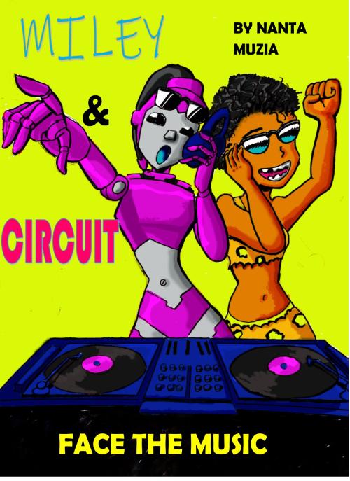 Miley and Circuit : Face the Music