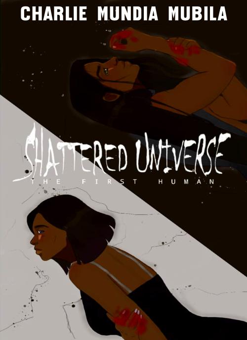 The Shattered Universe: The First Human