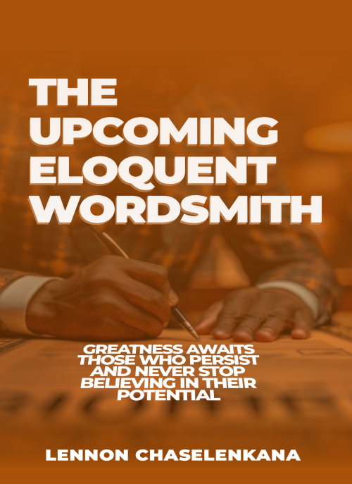 THE UPCOMING ELOQUENT WORDSMITH 